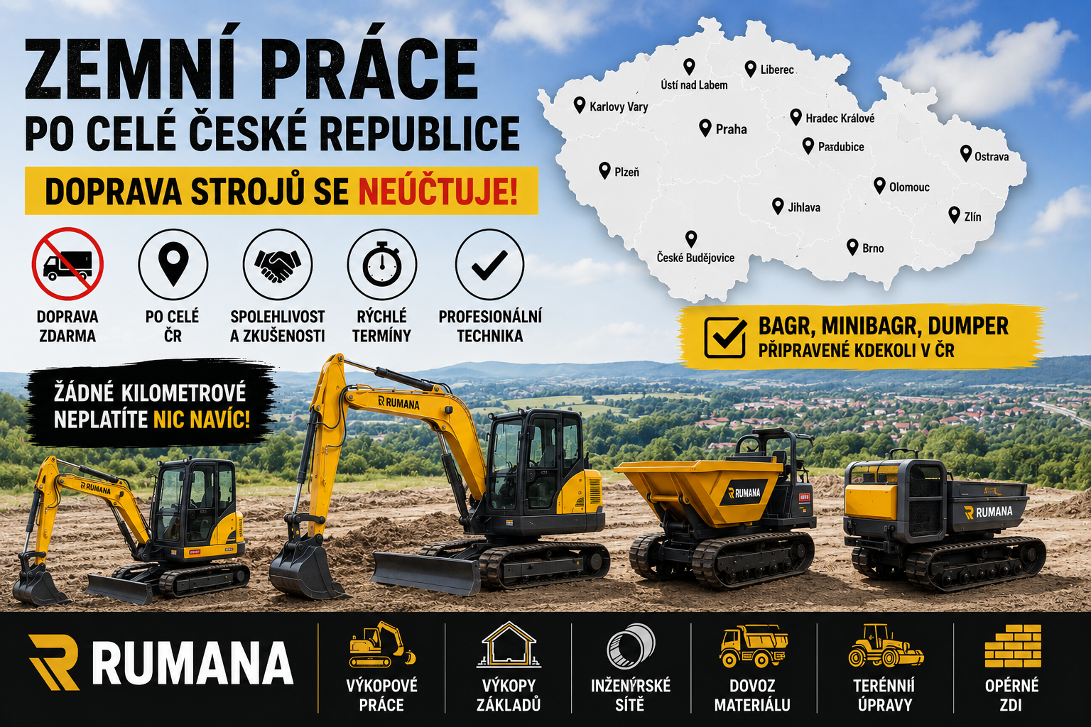RUMANA realizuje zemní a výkopové práce po celé České republice. Bagr, minibagr, dumper, výkopy základů, přípojky, terénní úpravy a dovoz materiálu. Doprava strojů zdarma bez účtování kilometrovného.